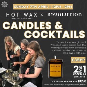 Candles & Cocktails - Sun 23 June 12pm - Revolution Newcastle