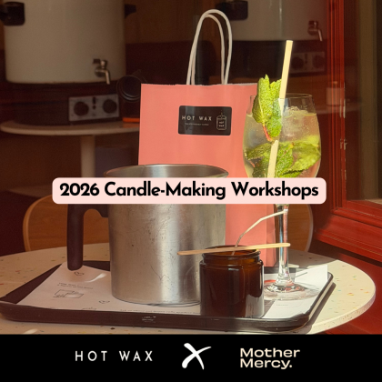 Candles & Cocktails – Candle-Making Workshop | Mother Mercy | Sunday 05 July 2026| 2pm