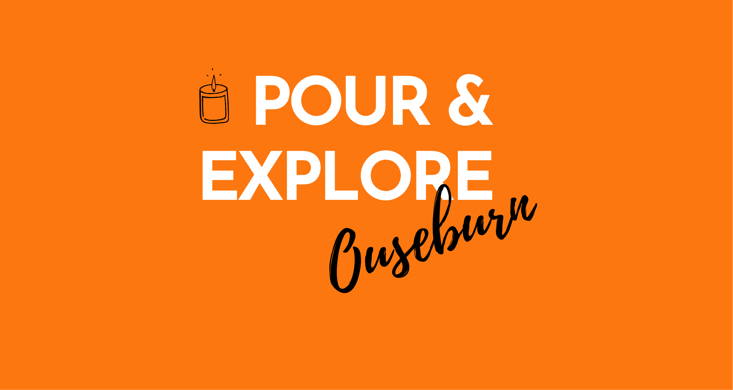 Introducing Pour & Explore: Our New Candle-Making Experience in Ouseburn